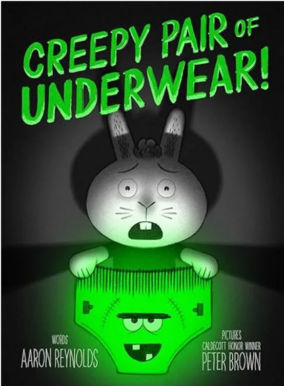 Creepy Pair of Underwear!, Aaron Reynolds