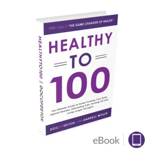 Healthy To 100 eBook