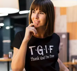 ldTs- TGIF - Thank God Ladies T's