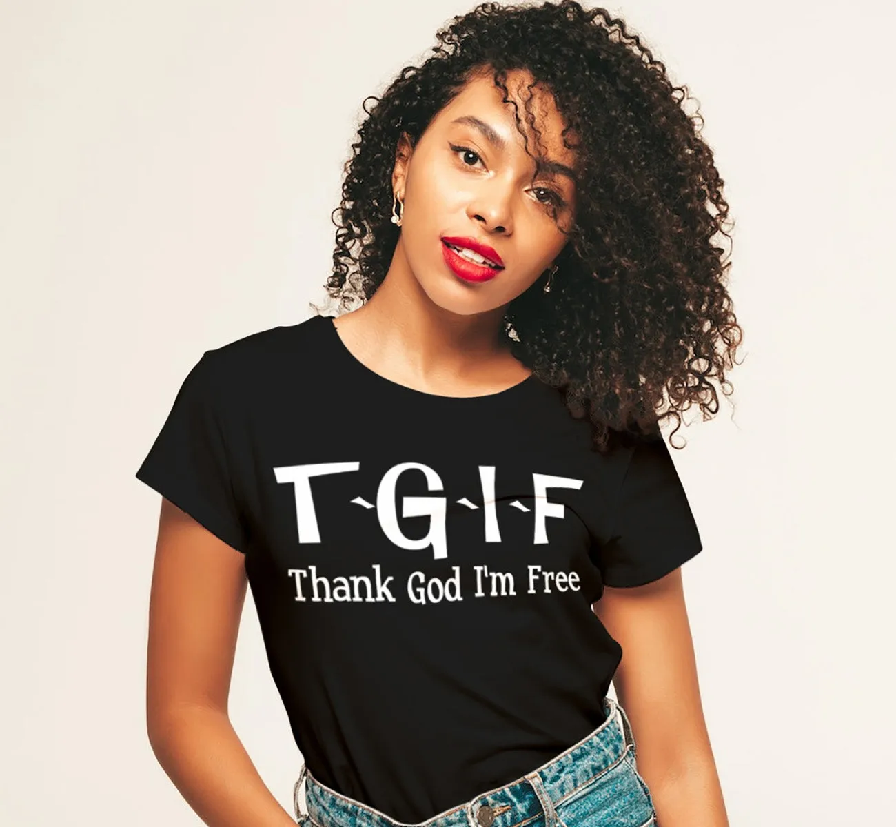 ldTs- TGIF - Thank God Ladies T's